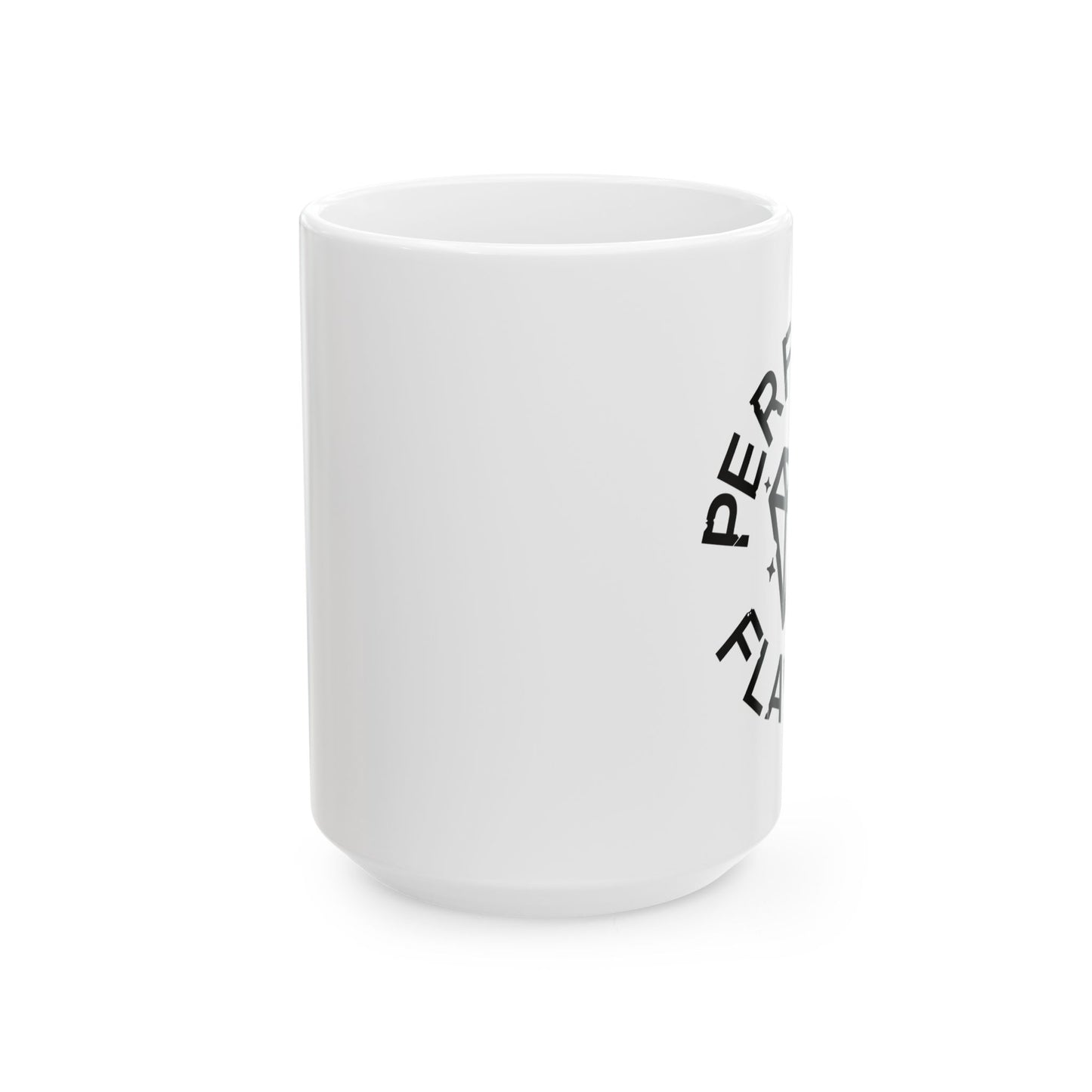 Perfectly Flawed Ceramic Mug - 11oz & 15oz