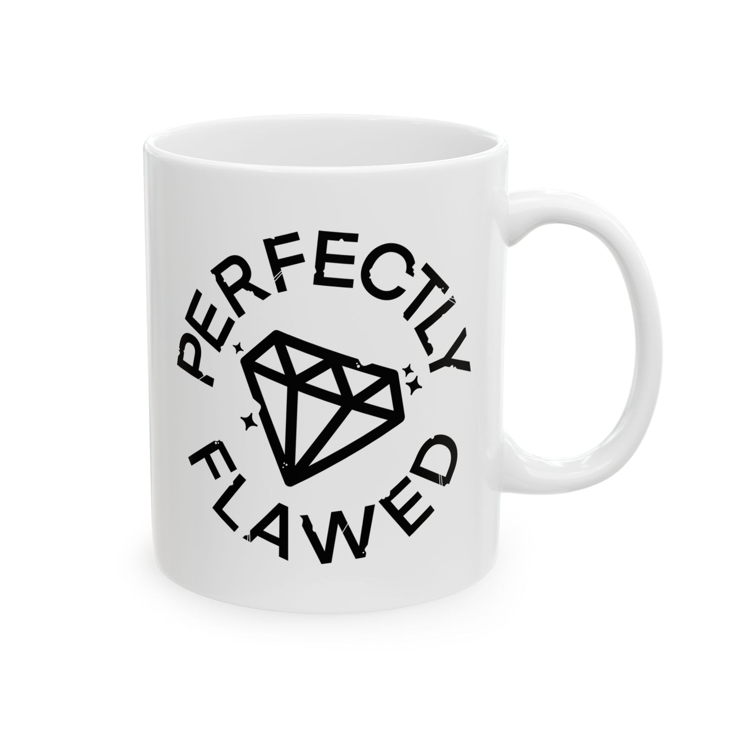Perfectly Flawed Ceramic Mug - 11oz & 15oz