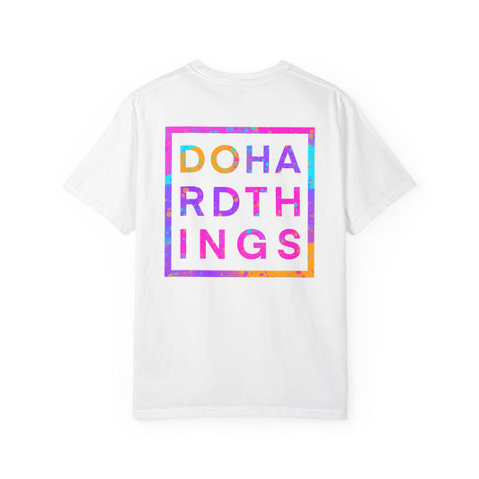 Do Hard Things Tee