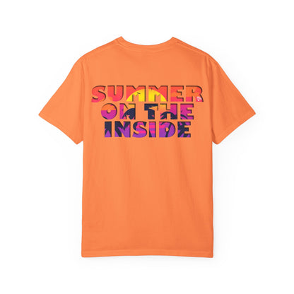 Summer on the Inside T-Shirt (3 colours) - Unisex Garment-Dyed Tee, Casual Wear, Beach Look, Gift for Friends, Summer Vibes, Colorful Apparel